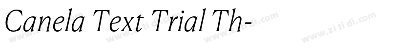 Canela Text Trial Th字体转换